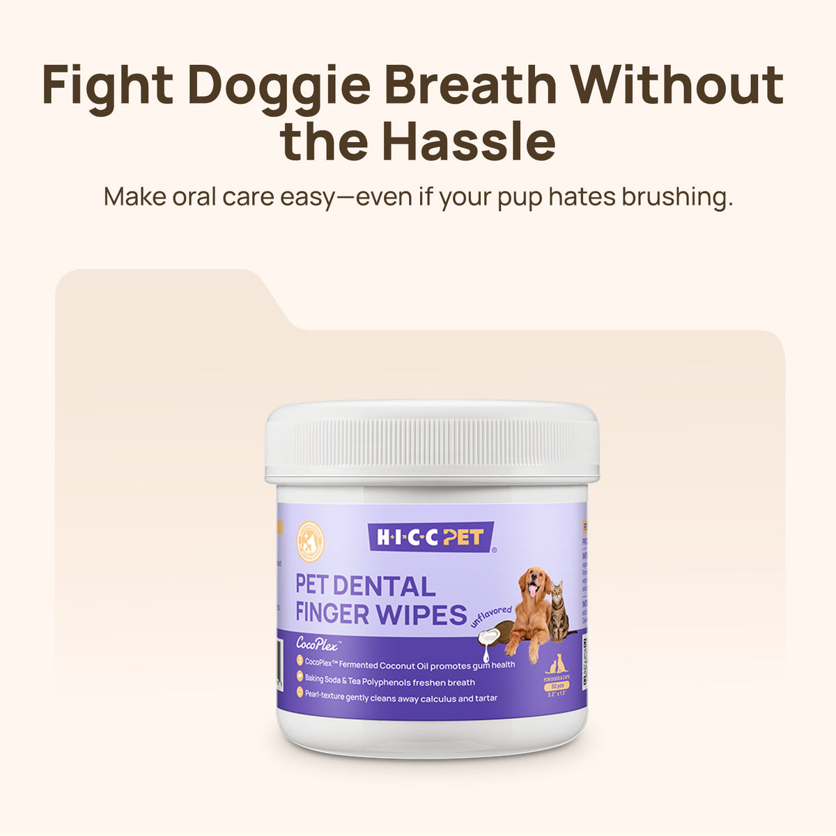 Fight doggie breath without the hassle: HICC PET dental finger wipes white jar with coconut oil, baking soda and tea polyphenols